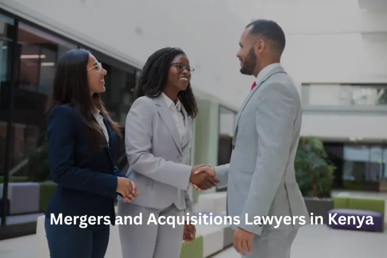 Mergers and Acquisitions Lawyers in Kenya