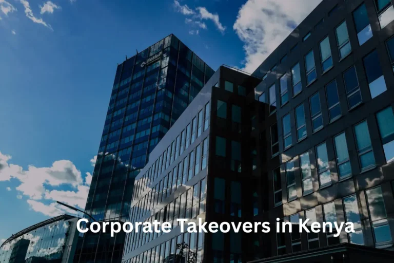 Corporate Takeovers in Kenya