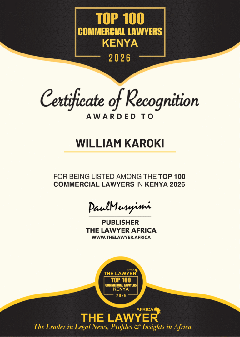 William Karoki Recognised Among Kenya’s Top 100 Commercial Lawyers 2026